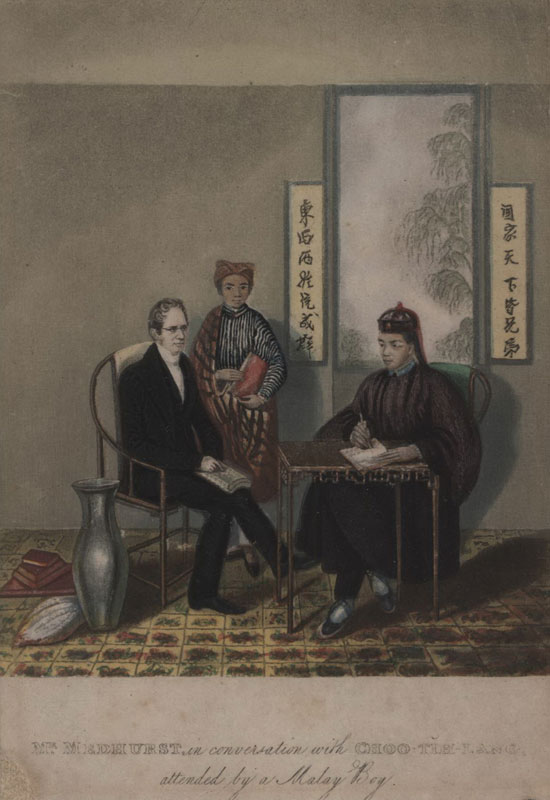 "W[ALTER HENRY] MEDHURST (1796-1857) in conversation with Choo Tih Lang attended by a Malay Boy." China: Its State and Prospects (John Snow, London, 1838)